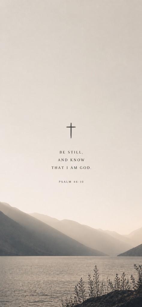 Minimalist Psalm 46:10 phone wallpaper — Be still, and know that I am God, with calm water and mountains